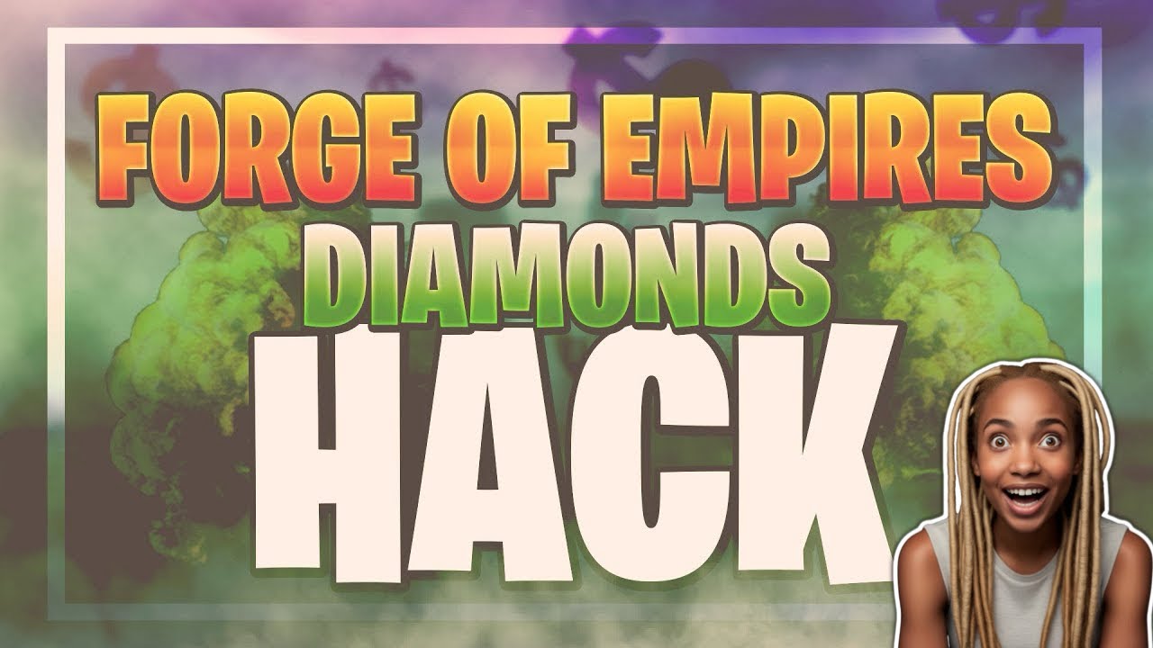Forge Of Empires Hack - Cheats for Diamonds and Coins 2025
