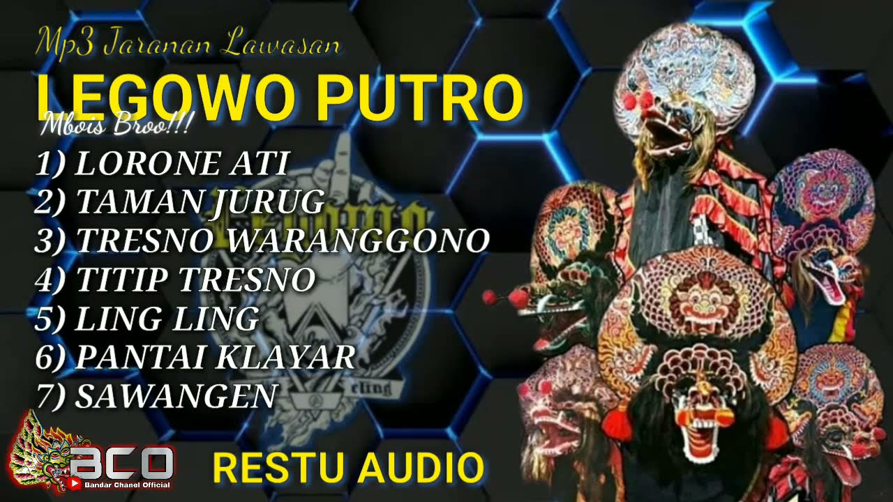MP3 TEMBANG JARANAN LAWASAN LEGOWO PUTRO ERA 2019 PANGGAH GAYENG
