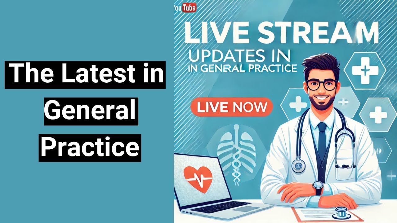 The latest in General Practice with Darzi and more..