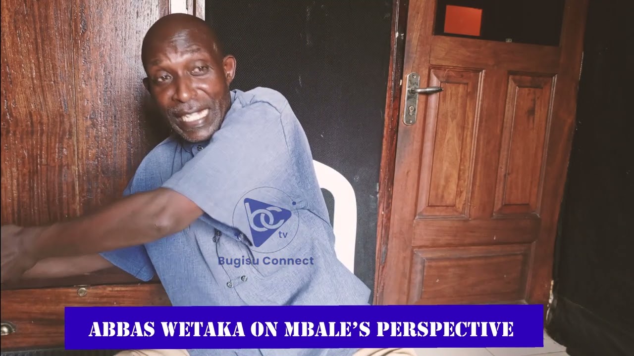 ABBASA WETAKA ON MBALE'S PERSPECTIVE 2