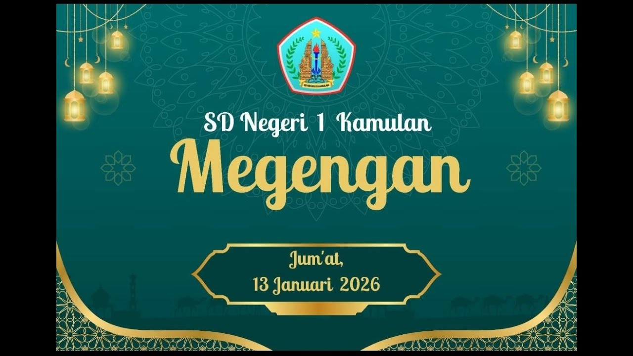 MEGENGAN SDN 1 KAMULAN DALAM RANGKA MENYAMBUT RAMADHAN 1447 H Part 2
