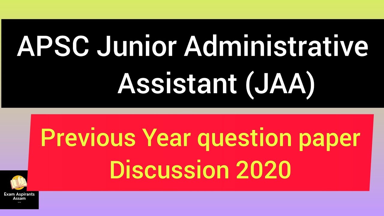 APSC Junior Administrative Assistant (JAA) previous year question paper discussion 2020.Assam