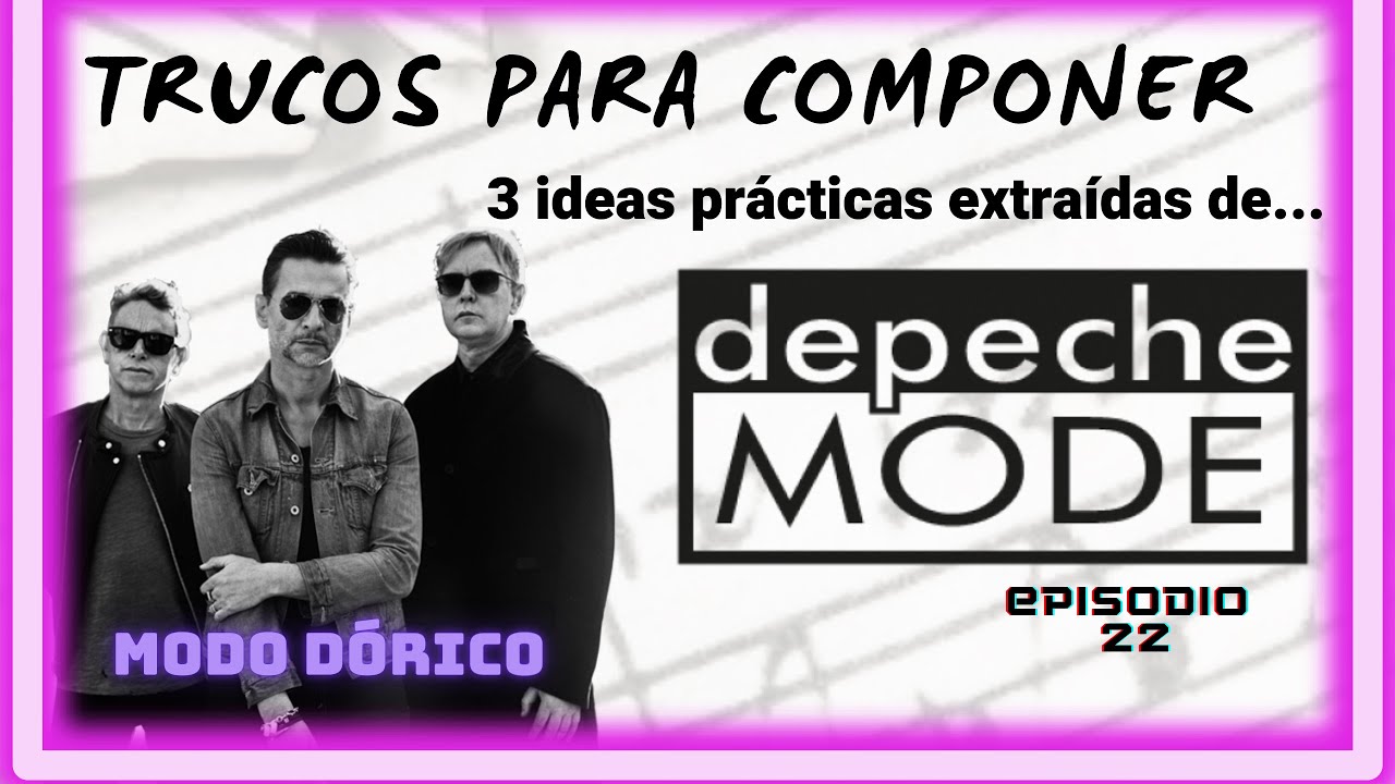 Depeche Mode y el  modo Dórico en 
