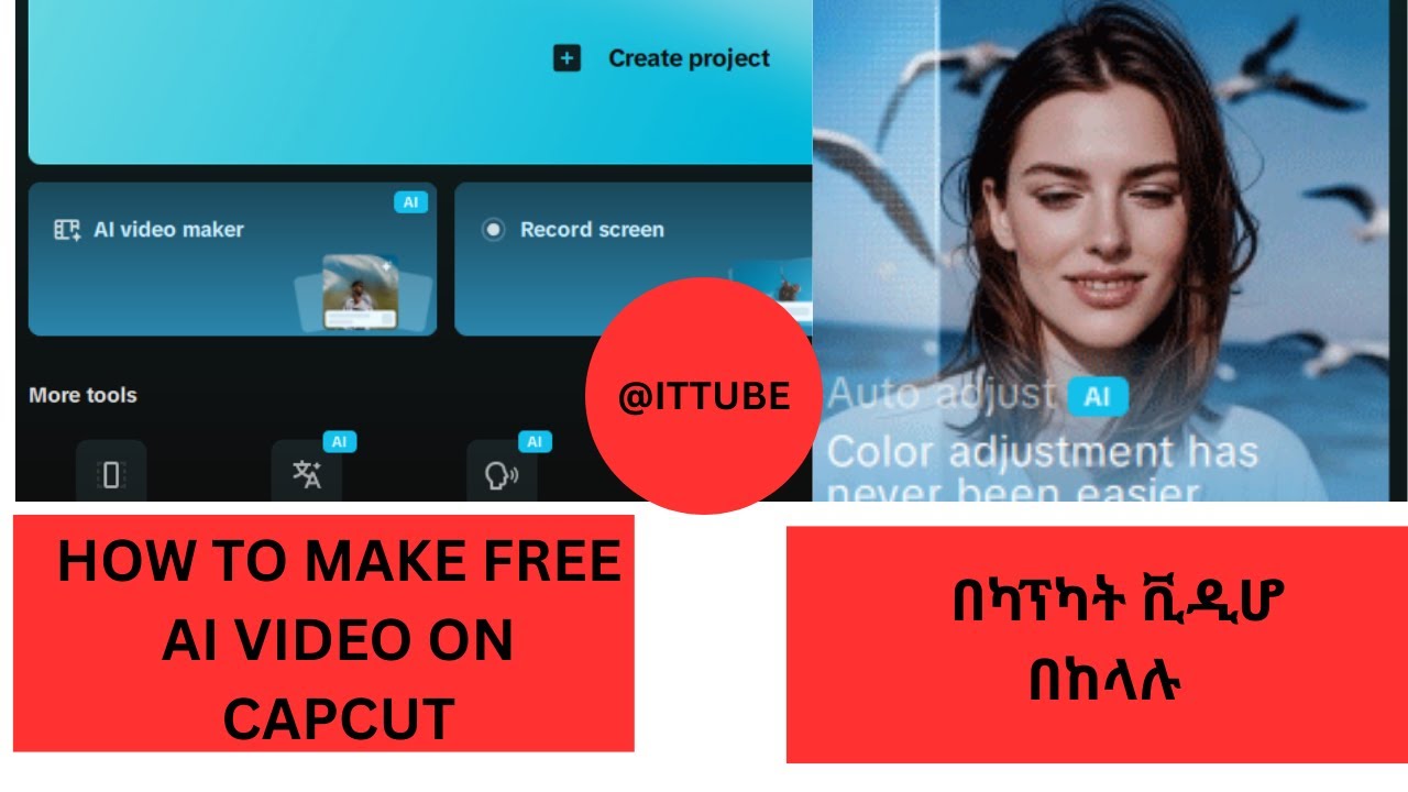 AI VIDEO MAKER USING CAPCUT VIDEO EDITOR ||  FREE ቪዲሆ በካፕካት በከላሉ