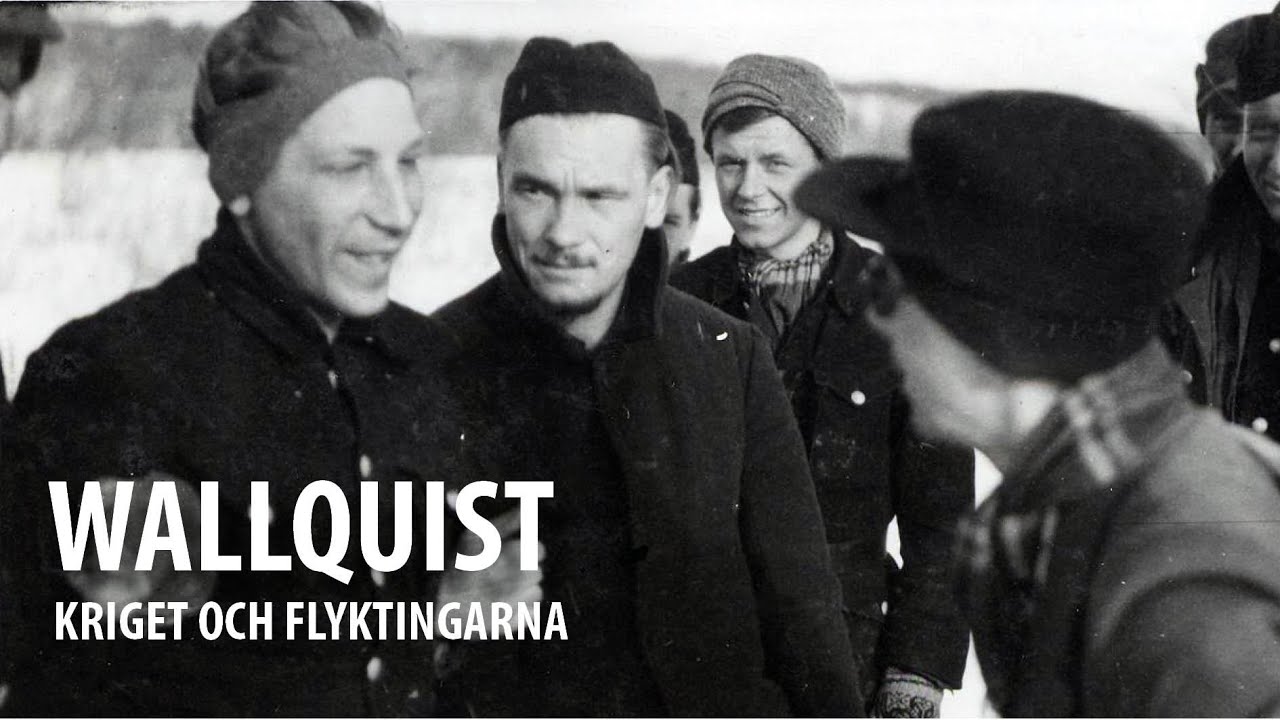Wallquist, kriget och flyktingarna