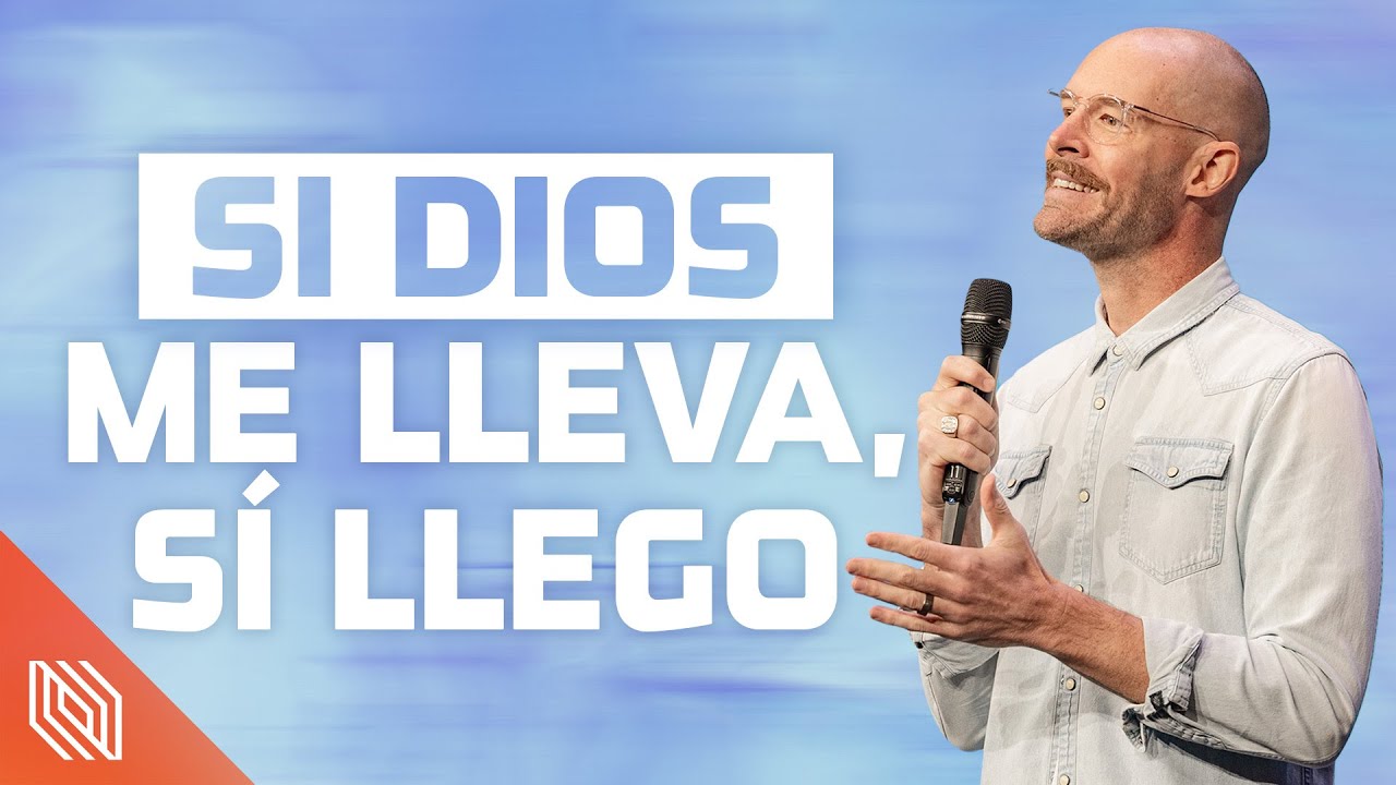 Si Dios Me Lleva, Sí Llego // Consejos de Vida // Pastor Taylor Barriger