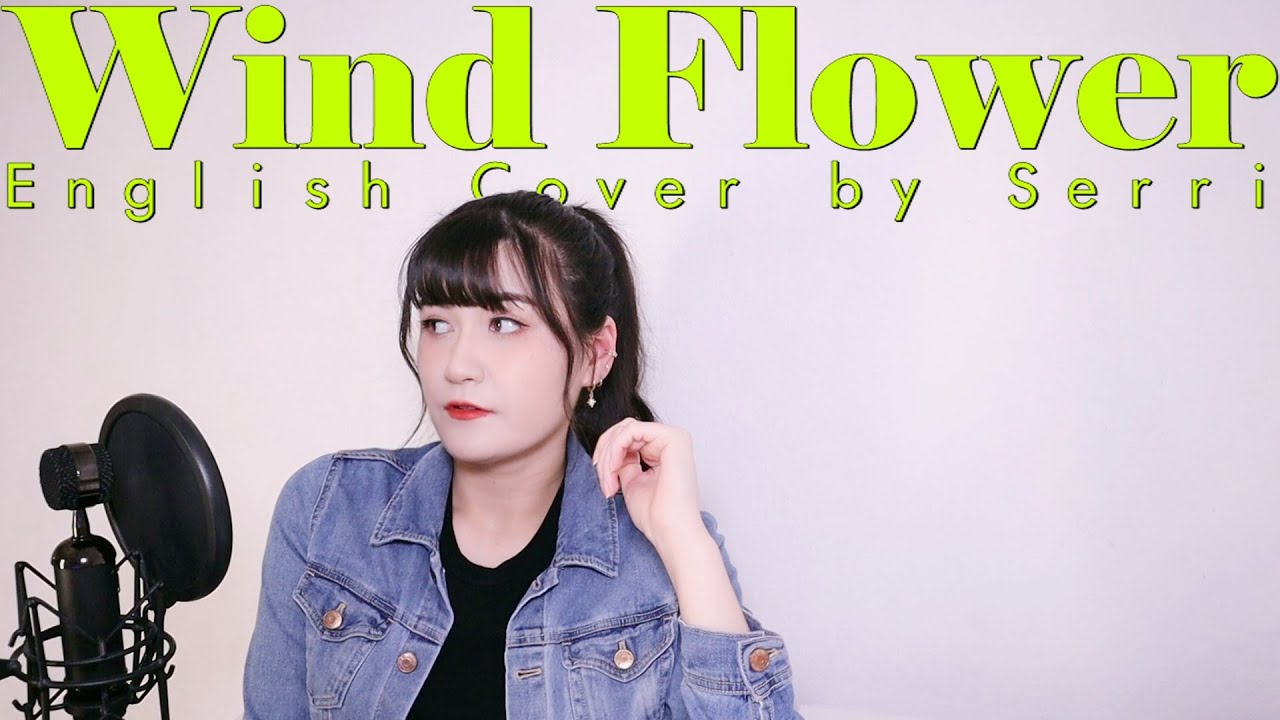 MAMAMOO (마마무) - Wind Flower || English Cover by SERRI