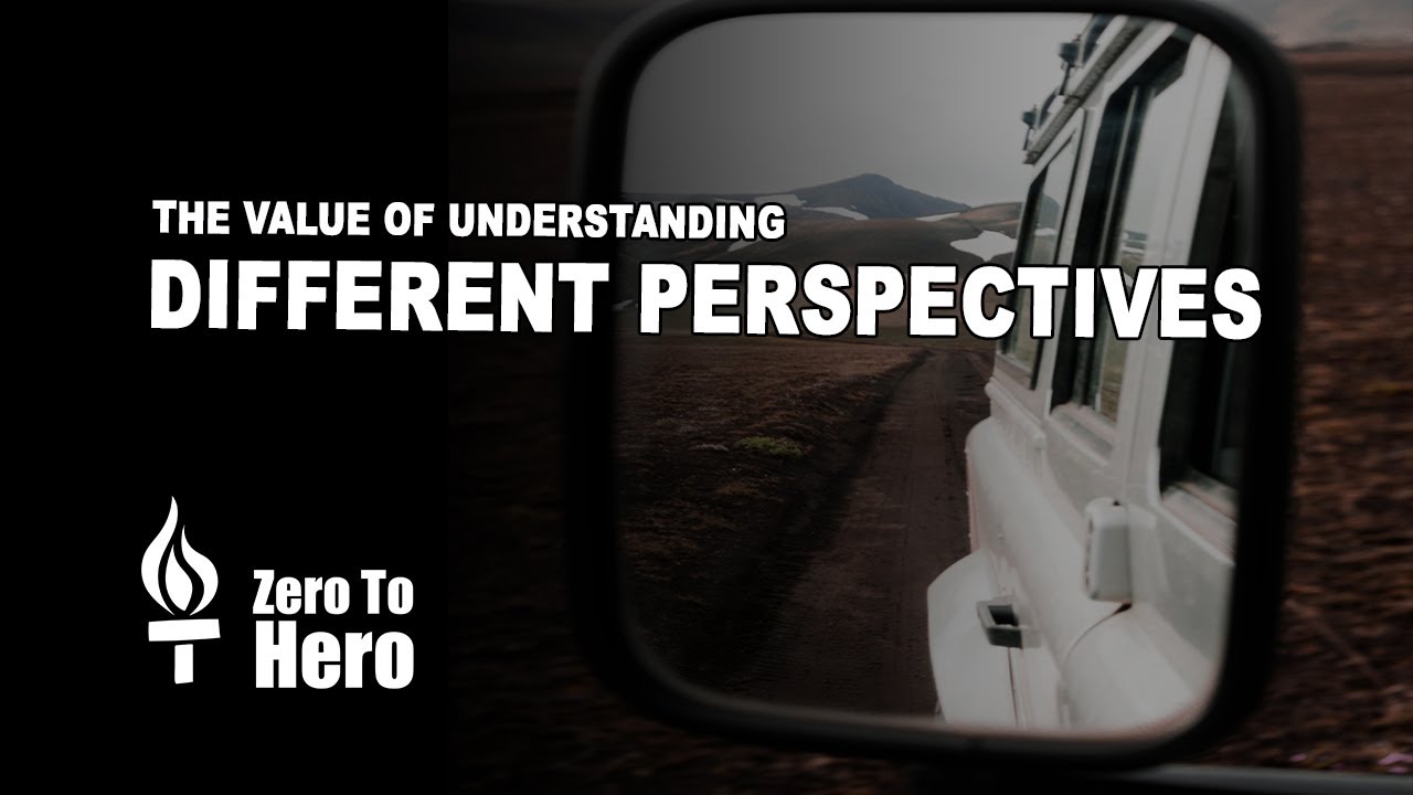 The Importance Of Perspective | Why It's Important To Look From A Different Angle | Ethan Galstad