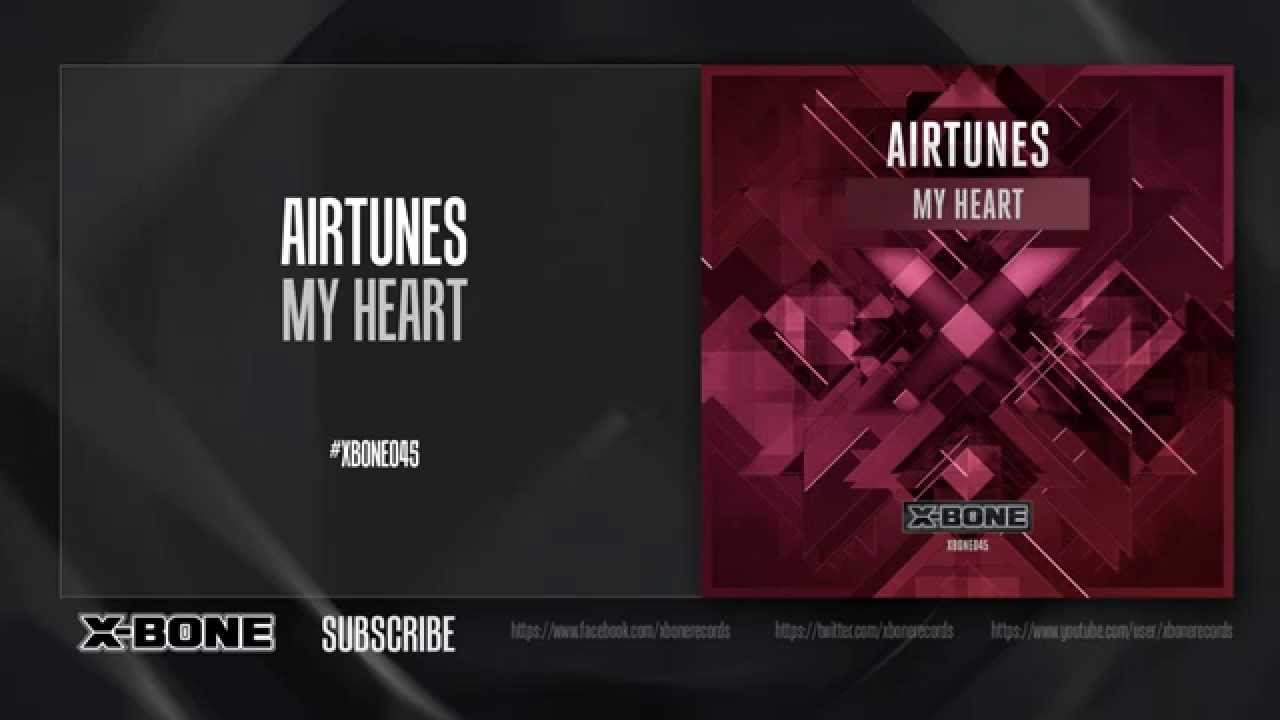 Airtunes - My Heart (#XBONE045)