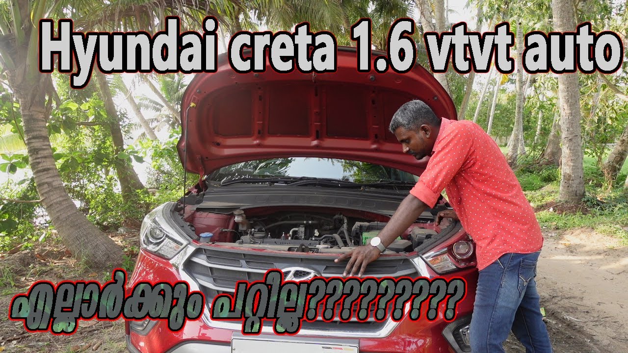 Hyundai Creta 1.6 vtvt auto sx എല്ലാർക്കും പറ്റില്ല ???