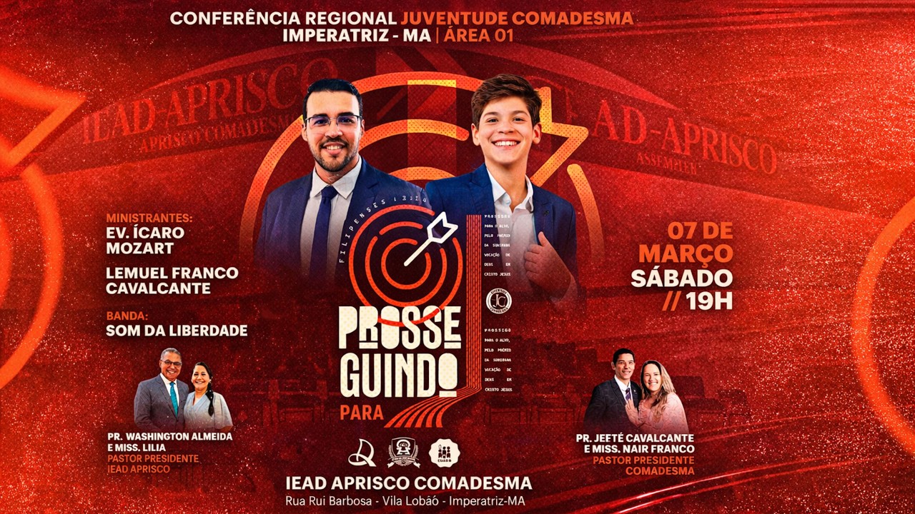 CONFERÊNCIA REGIONAL | JUVENTUDE COMADESMA - IMPERATRIZ - MA | ÁREA 01