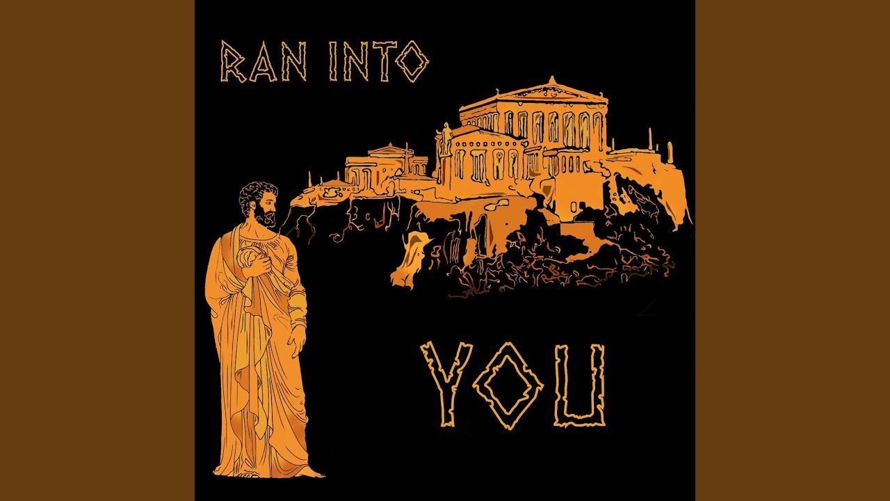 Ran into You