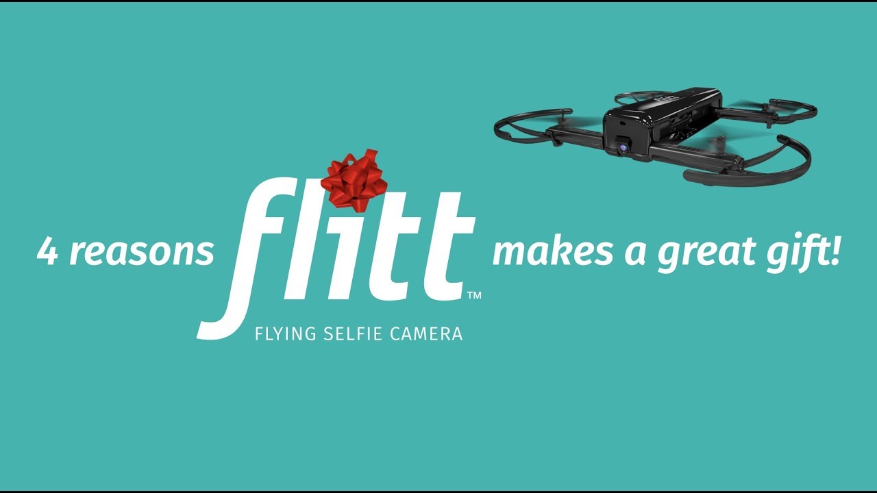 The Flitt Flying Selfie Camera Makes a Great Gift!