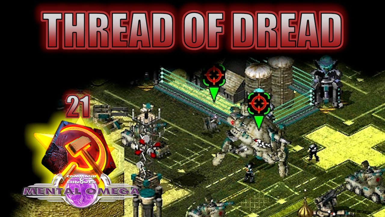 [RA2:YR Mental Omega 3.3.6] THE MENTAL OMEGA WAR 21 : Soviet Mission 20 (Mental) - Thread of Dread