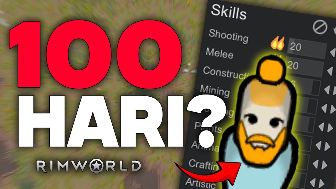 Apakah Gue Bisa Bertahan Hidup 100 Hari Sendirian Di Rimworld?