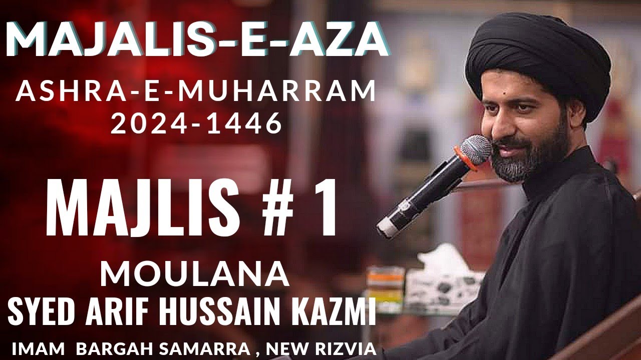 1st Muharram 2024-1446 || Moulana Syed Arif Hussain Kazmi || IB Samarra New Rizvia Karachi