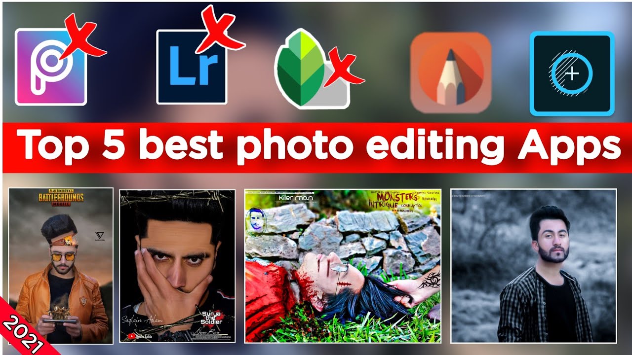 Top photo editing apps 2021 || Best editing apps || Top 5 best photo editing apps you must have
