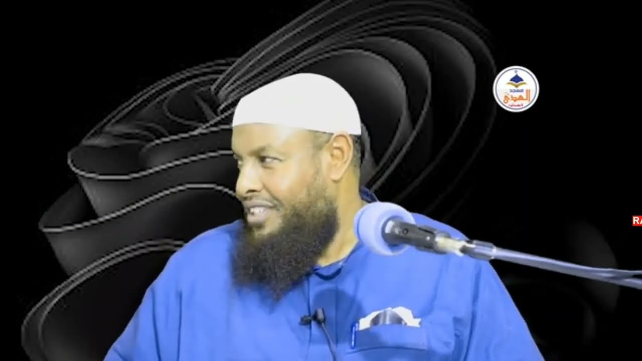 Muxaadiro Cusub Axkaamta Furiinka Q1aad Laascaanod ll Sheekh Maxamuud Maxamed Maxamuud Xalliike 