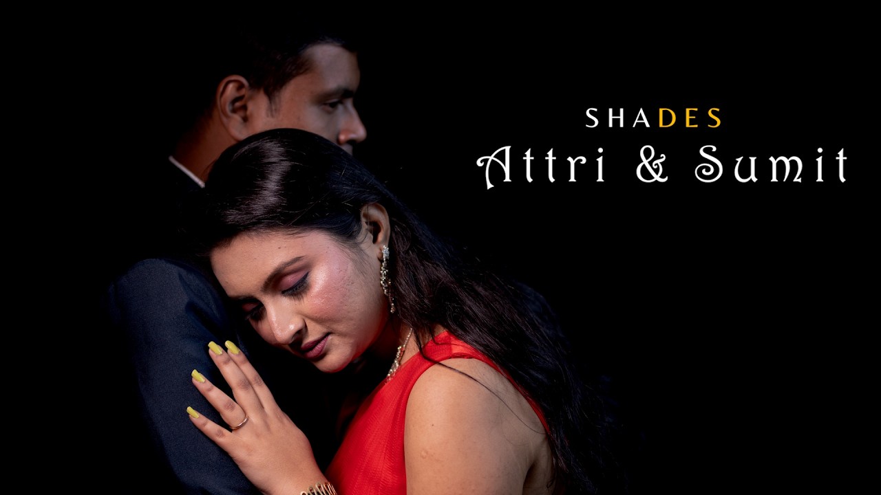 Attri x Sumit || Pre-Wedding|| Wedding season||Wedding 2025-26 ||Shades Production House