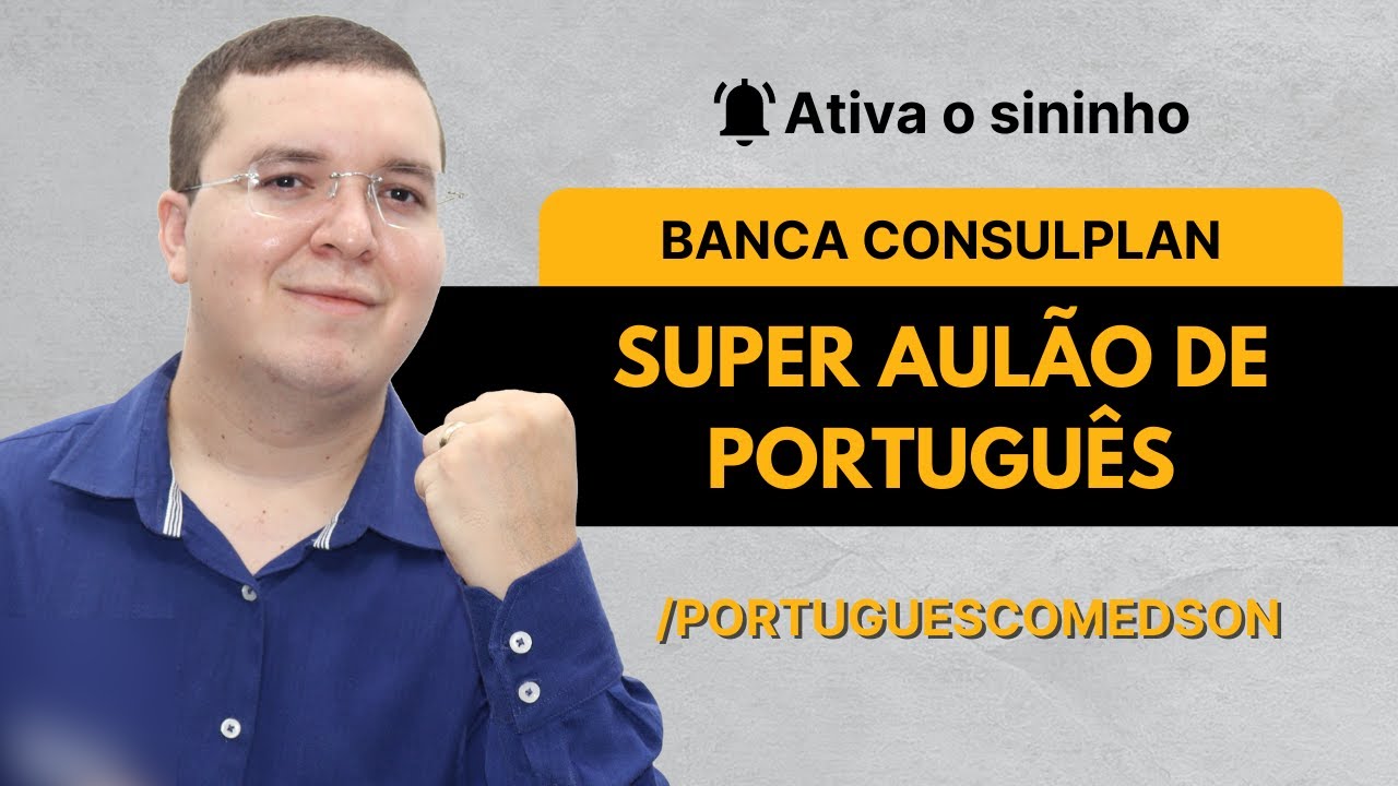 Super Aulão de Português - Banca CONSULPLAN