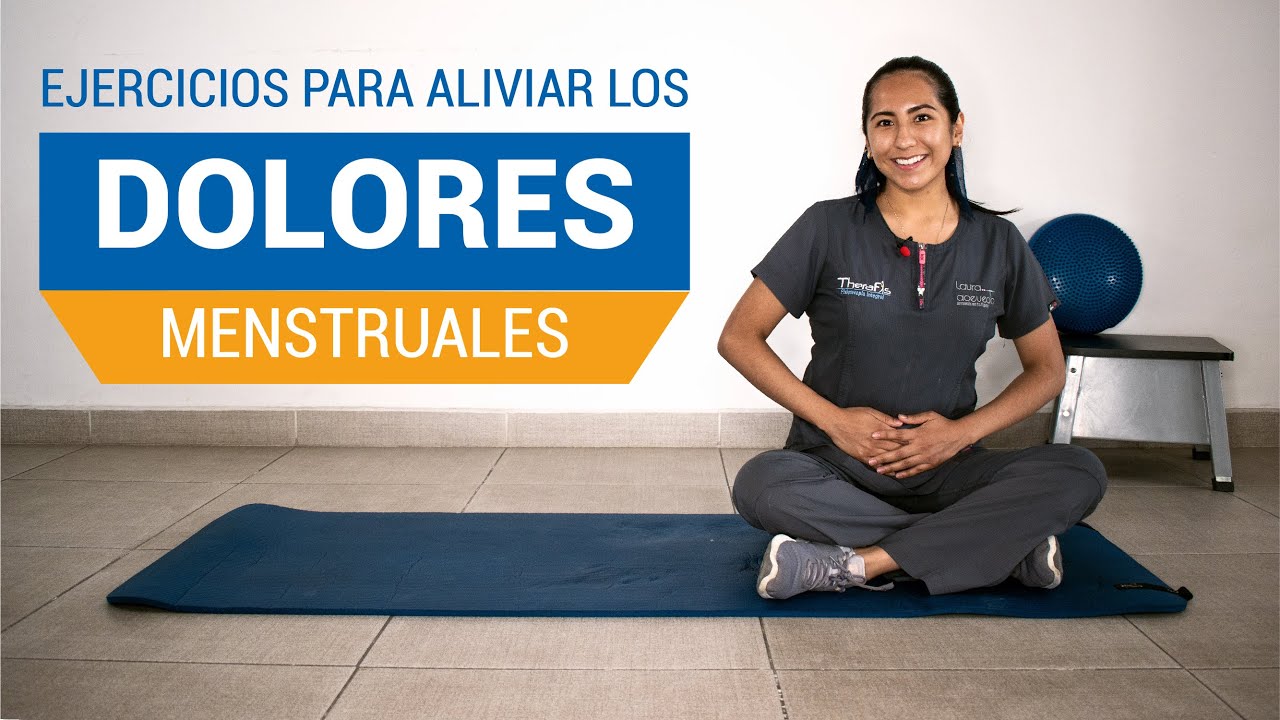 Ejercicios para aliviar los cólicos menstruales