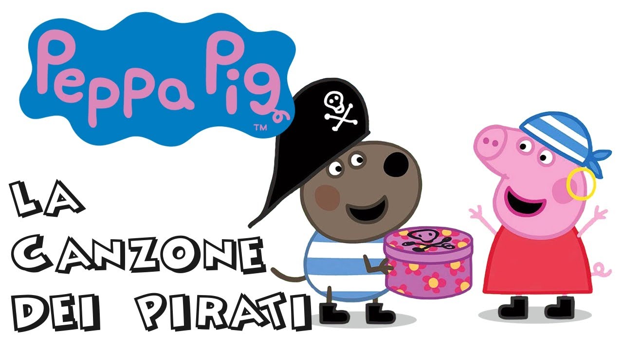 Peppa Pig - La canzone dei pirati