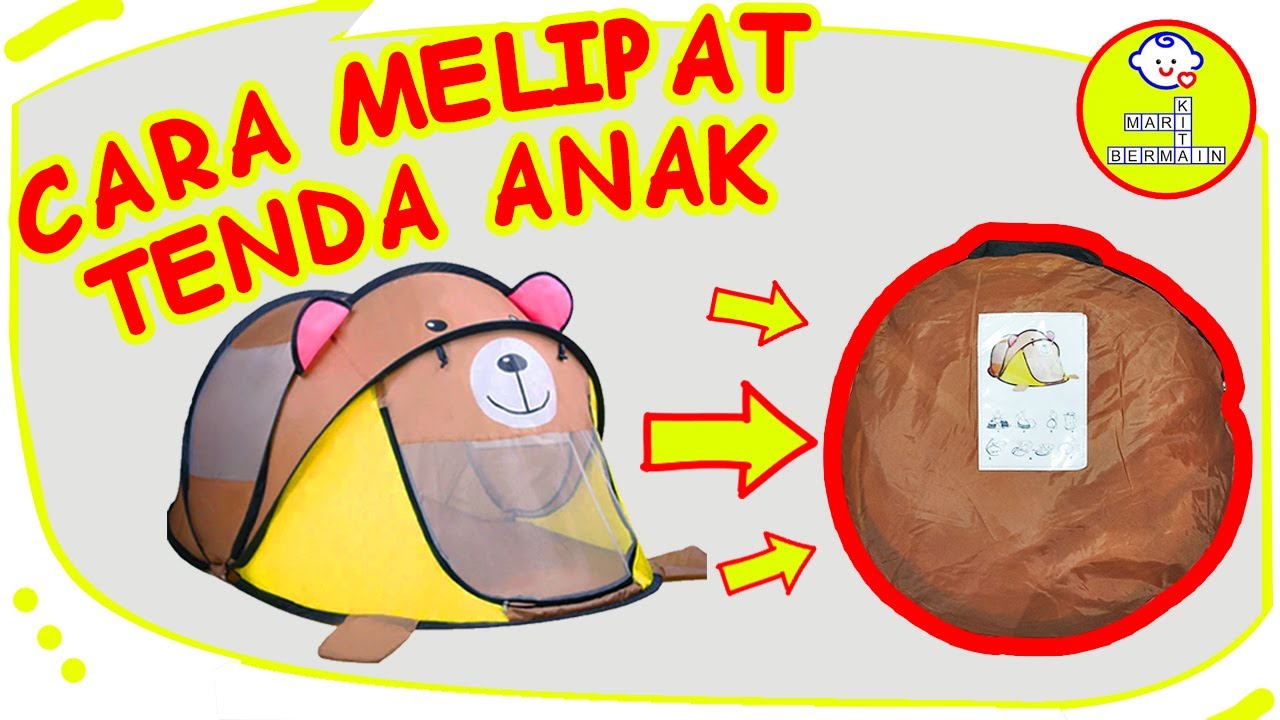 Cara Melipat Tenda Anak