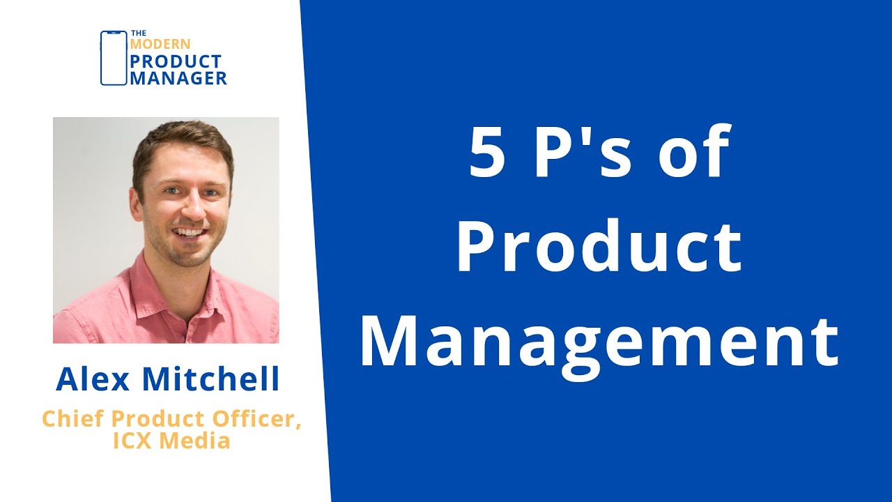 The 5 P's of Product Management  (5 Important Skills to be a Successful PM)