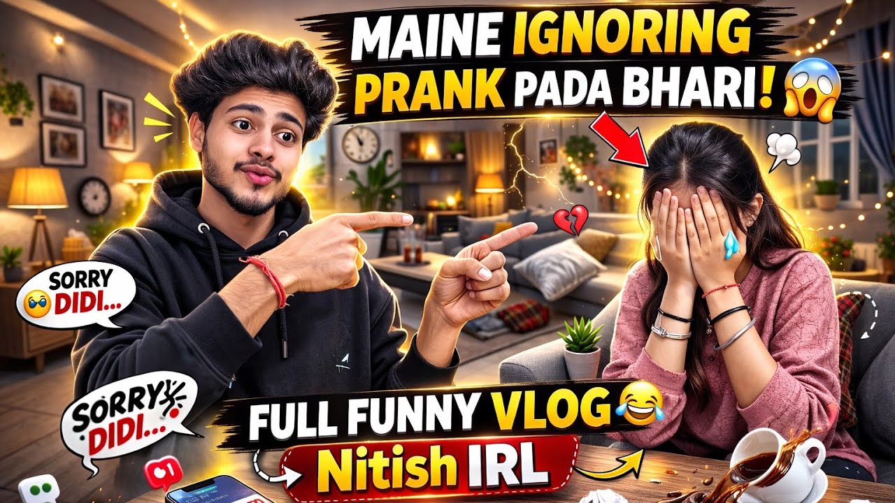 Ignoring Prank Ulta Pad Gaya… Ghar Me Hungama!