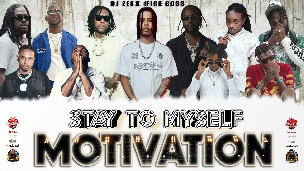 Dancehall Motivation Mix 2025: Stay to Myself - Nhance, Chronic Law, Teejay, Popcaan, Vybz Kartel