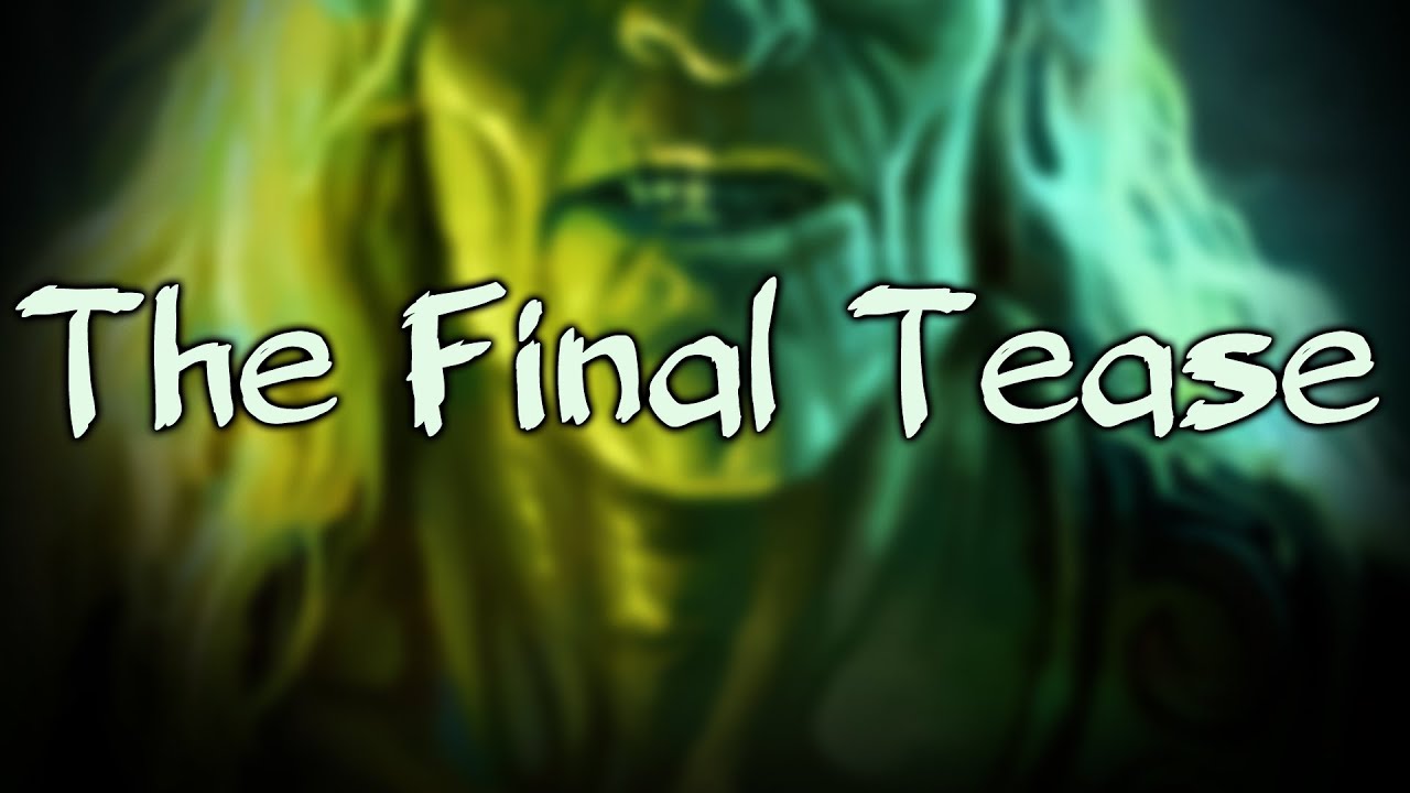 [Hearthstone] The Final Tease