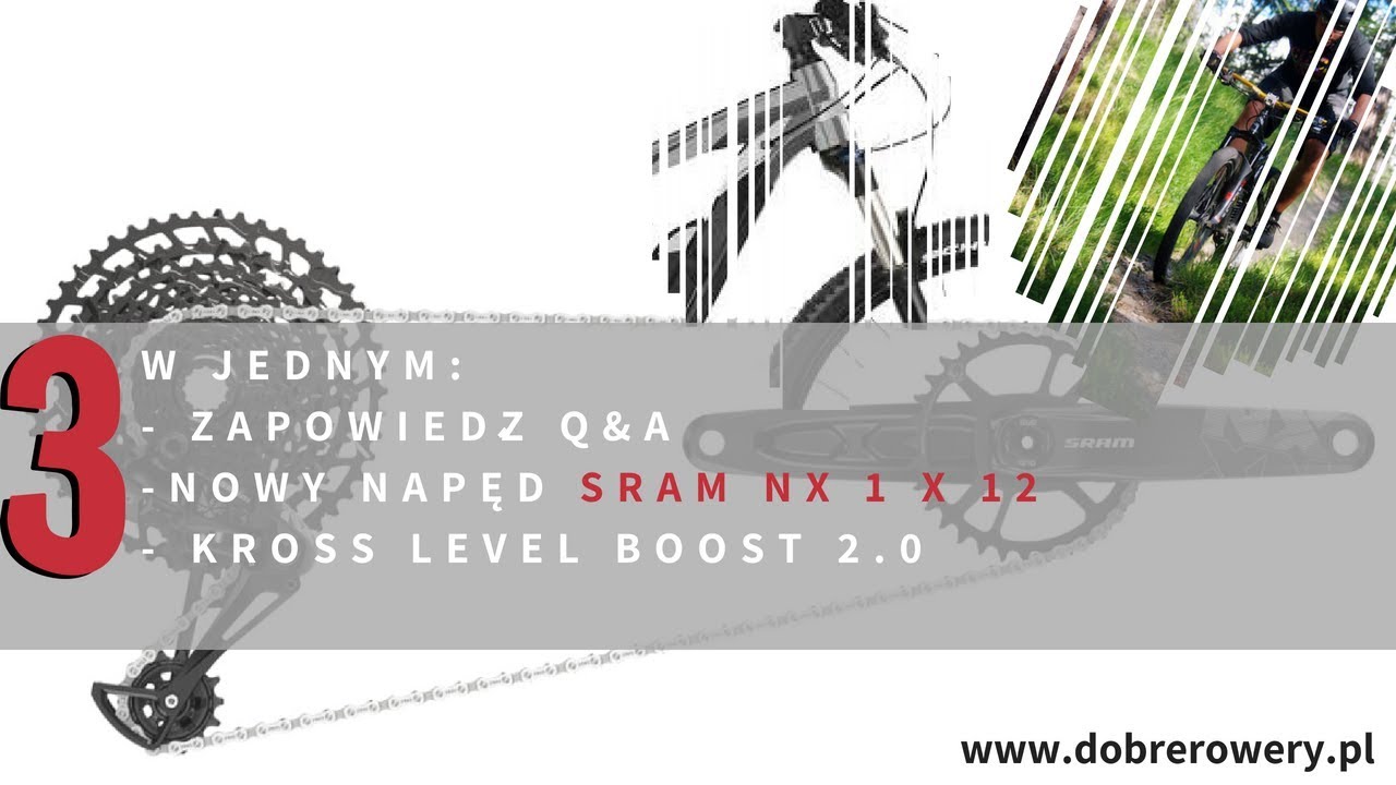 Nowy SRAM NX Eagle 1 x 12,  robimy Q&A i Kross Level Boost 2.0