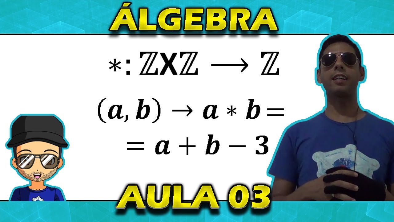 (03-Álgebra) Operação Binária Exercício Resolvido (a*b=a+b-3)