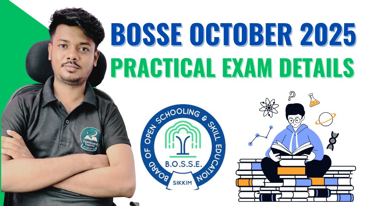 BOSSE October 2025 Practical Exam Full Details | Date, Process, Admit Card & Important Guidelines