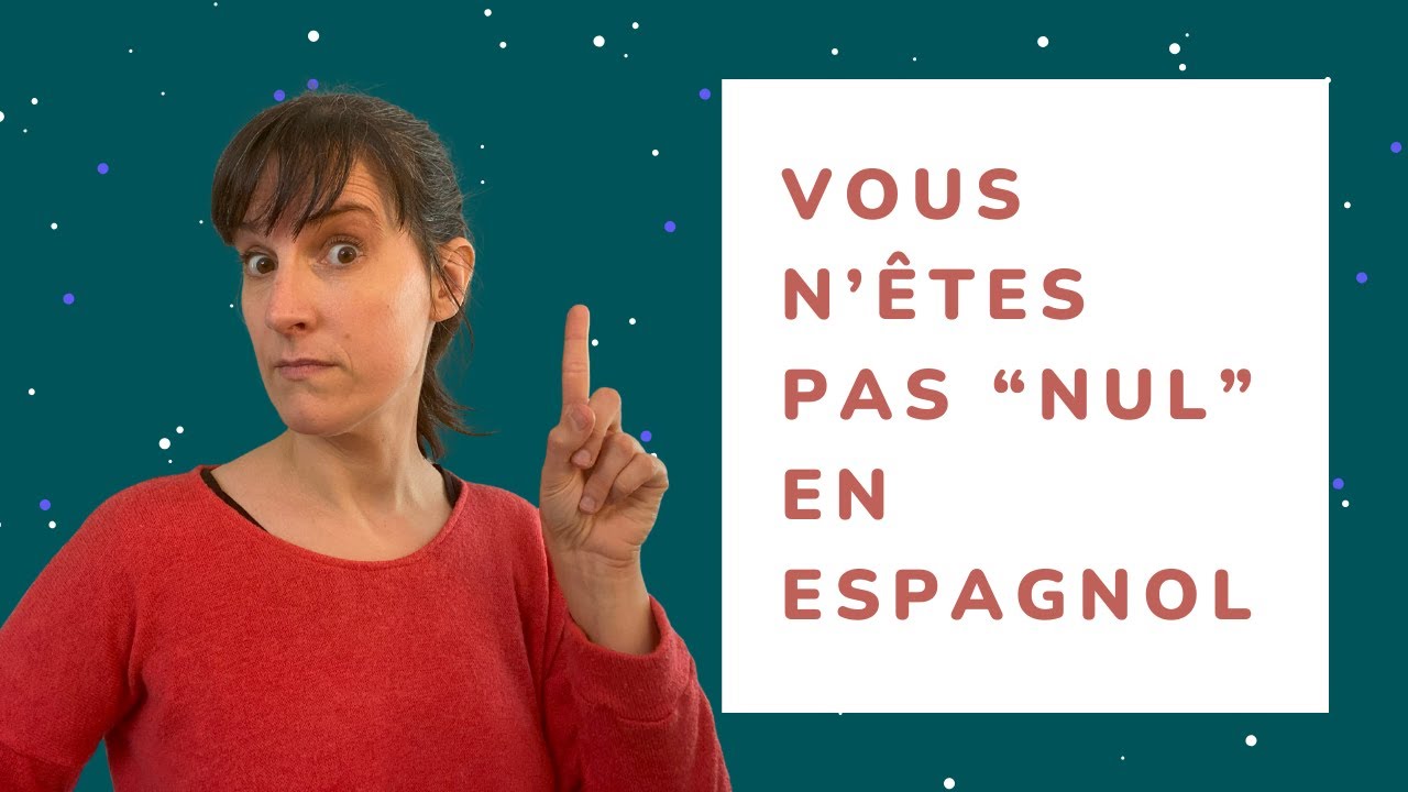 Apprendre l'espagnol : le secret, ce n’est pas le talent