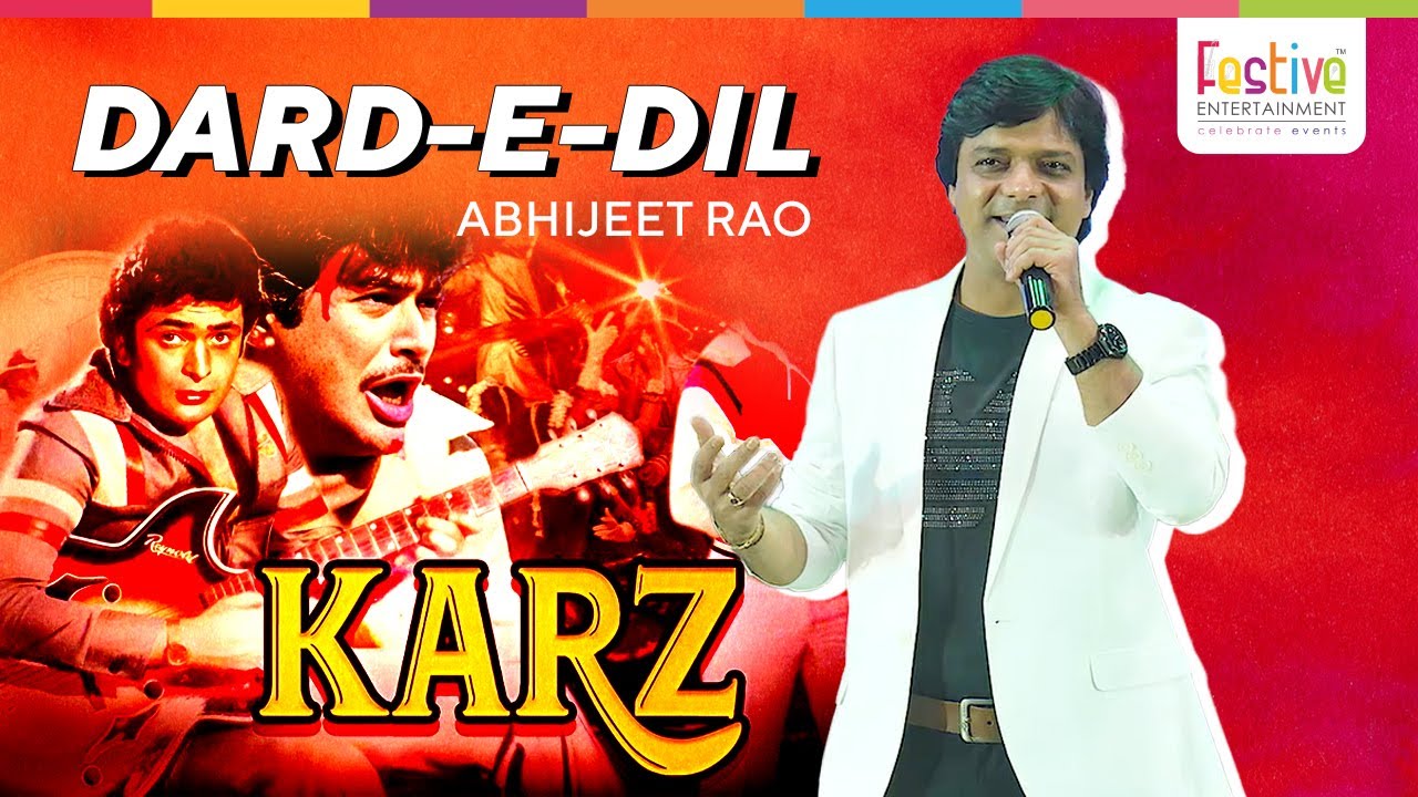 Dard-E-Dil Live | Karz | Abhijeet Rao | Laxmikant Pyarelal | Festive Entertainment
