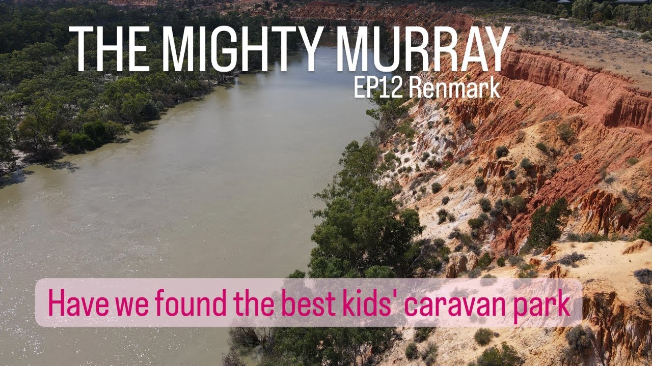 EP12- Renmark | Travelling Australia Series