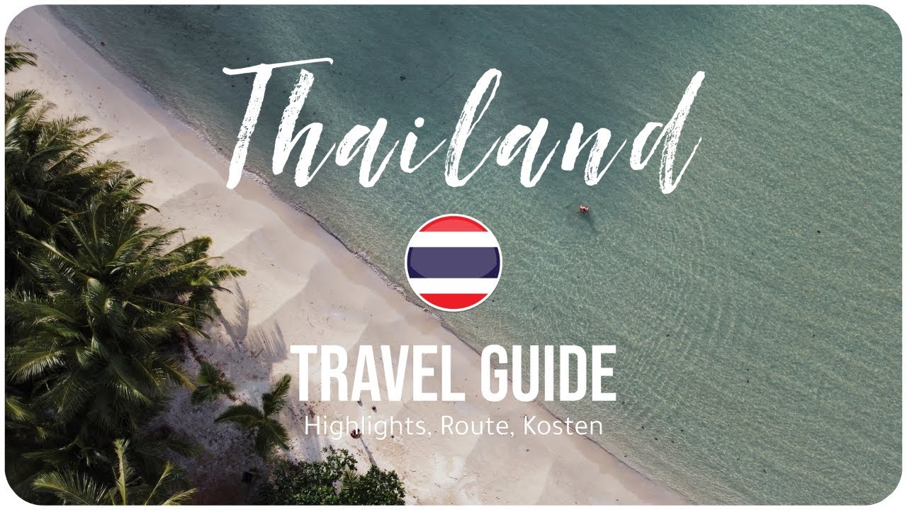 THAILAND • Der Backpacking Klassiker (zurecht!) | TRAVEL GUIDE