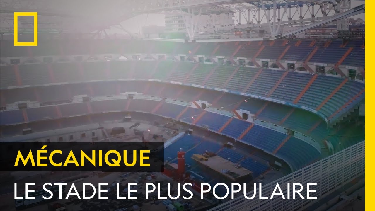 Le stade le plus populaire | MEGASTRUCTURES : LE STADE DU REAL MADRID