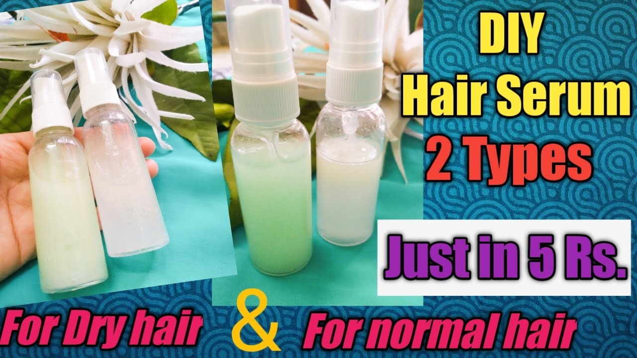 अब बिना पैसे खर्च किये घर पर ही बनाये hair serum l 2 types of hair serum l For dry & normal hair