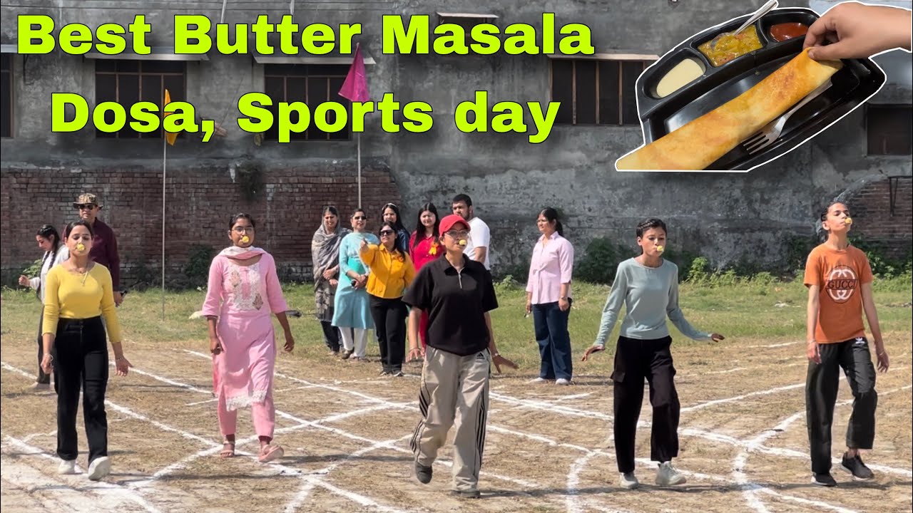Best Dosa Ever Tasted, Annual Sports day