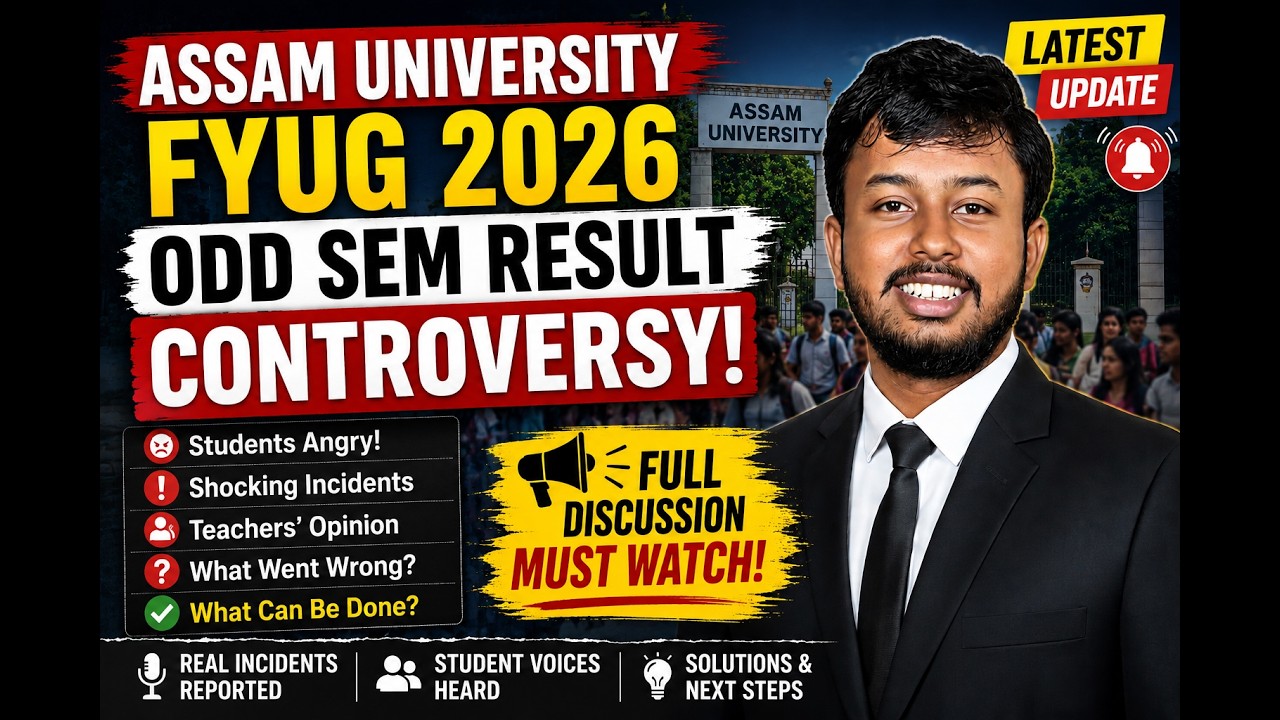 FYUG Odd Semester Result 2026 Assam University | What Went Wrong? Full Discussion