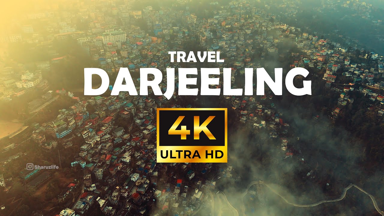 Darjeeling City 4K Cinematic Drone Tour | CITY OF TEA PLANTATION | INDIA |