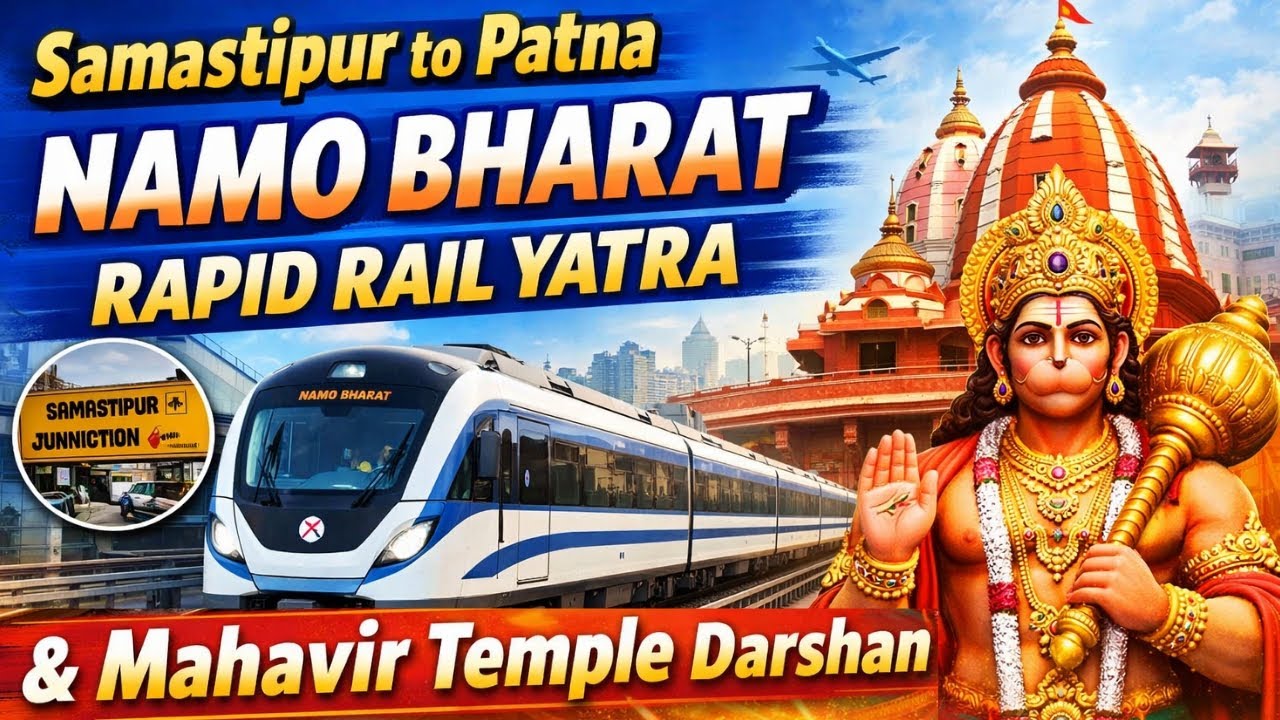 Samastipur to Patna Namo Bharat Rapid Rail Yatra | Patna Mahavir Temple Darshan | Namo