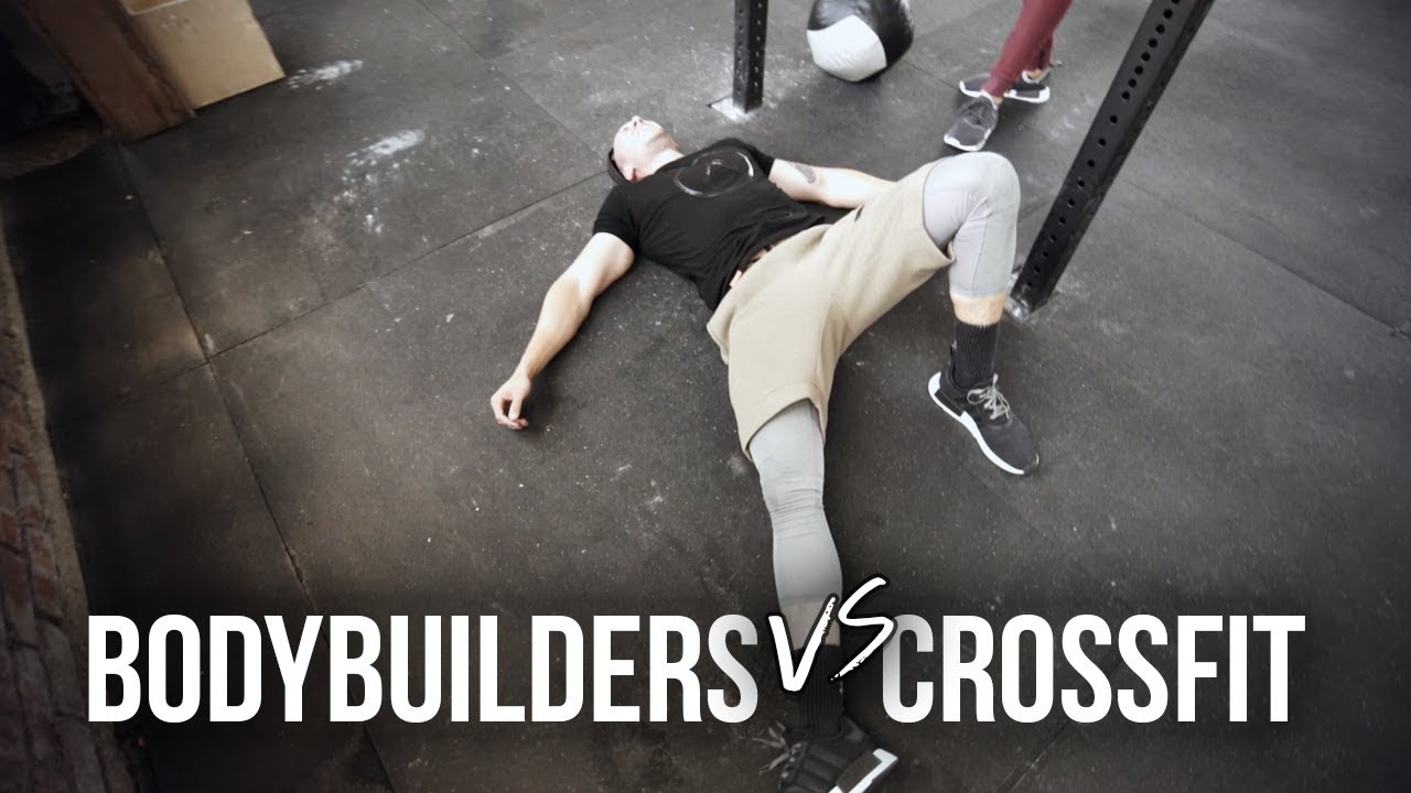 BODYBUILDERS VS CROSSFIT