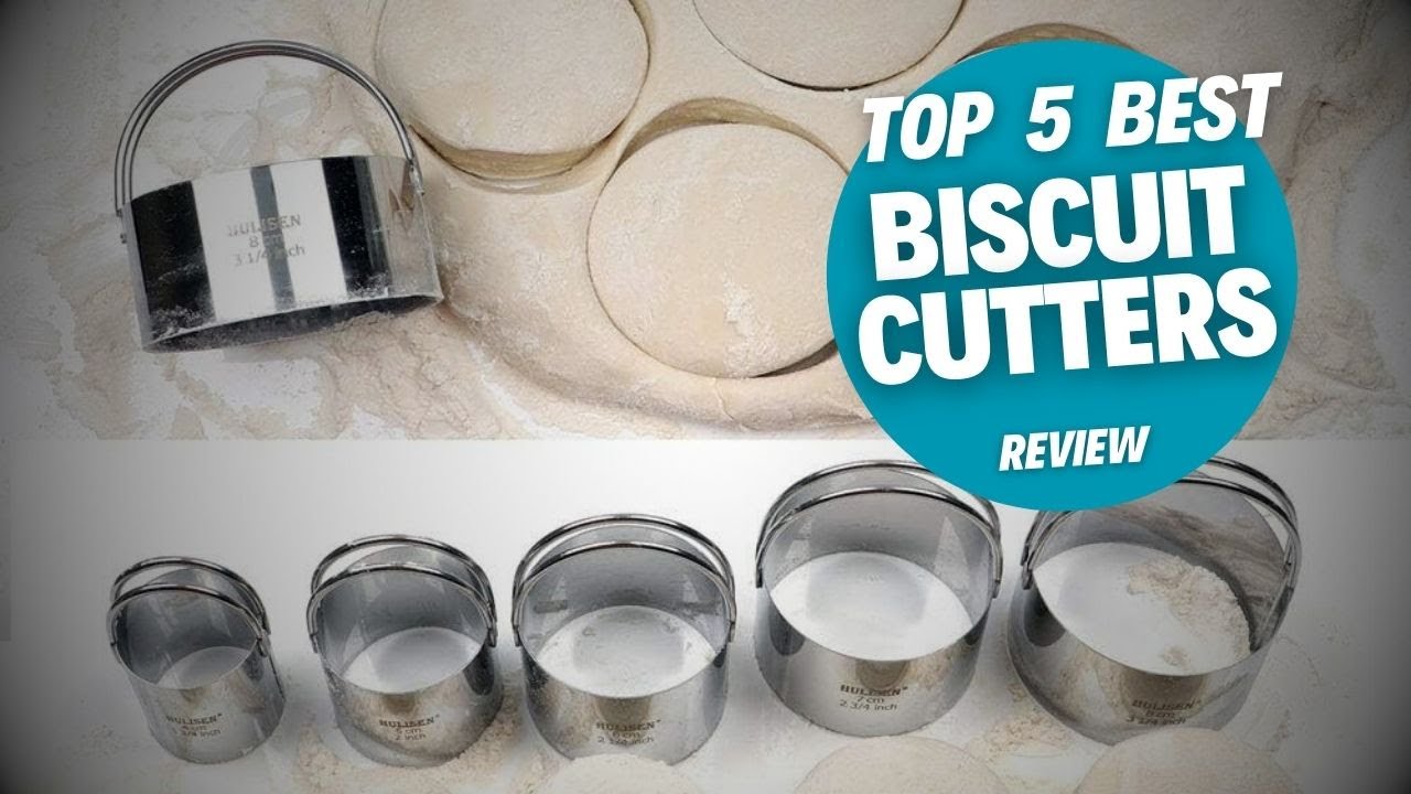 Top 5 Biscuit Cutters of 2023: Elevate Your Baking