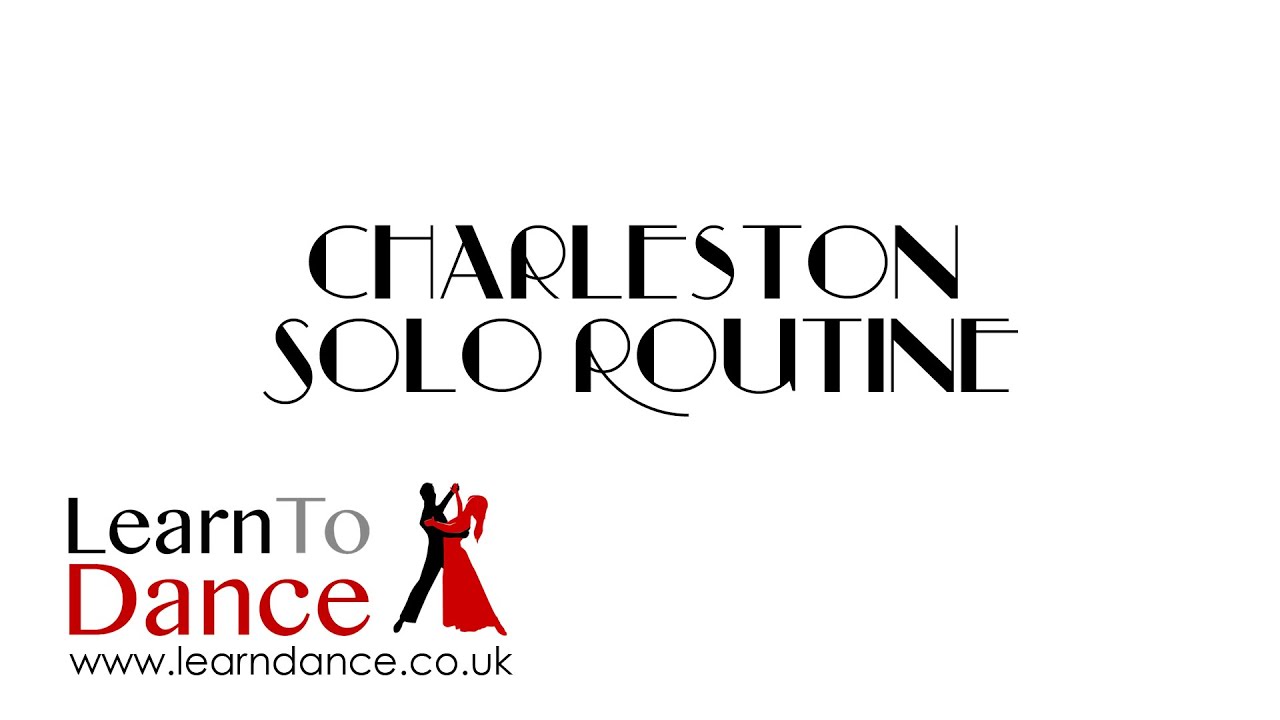 Charleston Routine - Solo Dance Lesson - Learn To Dance
