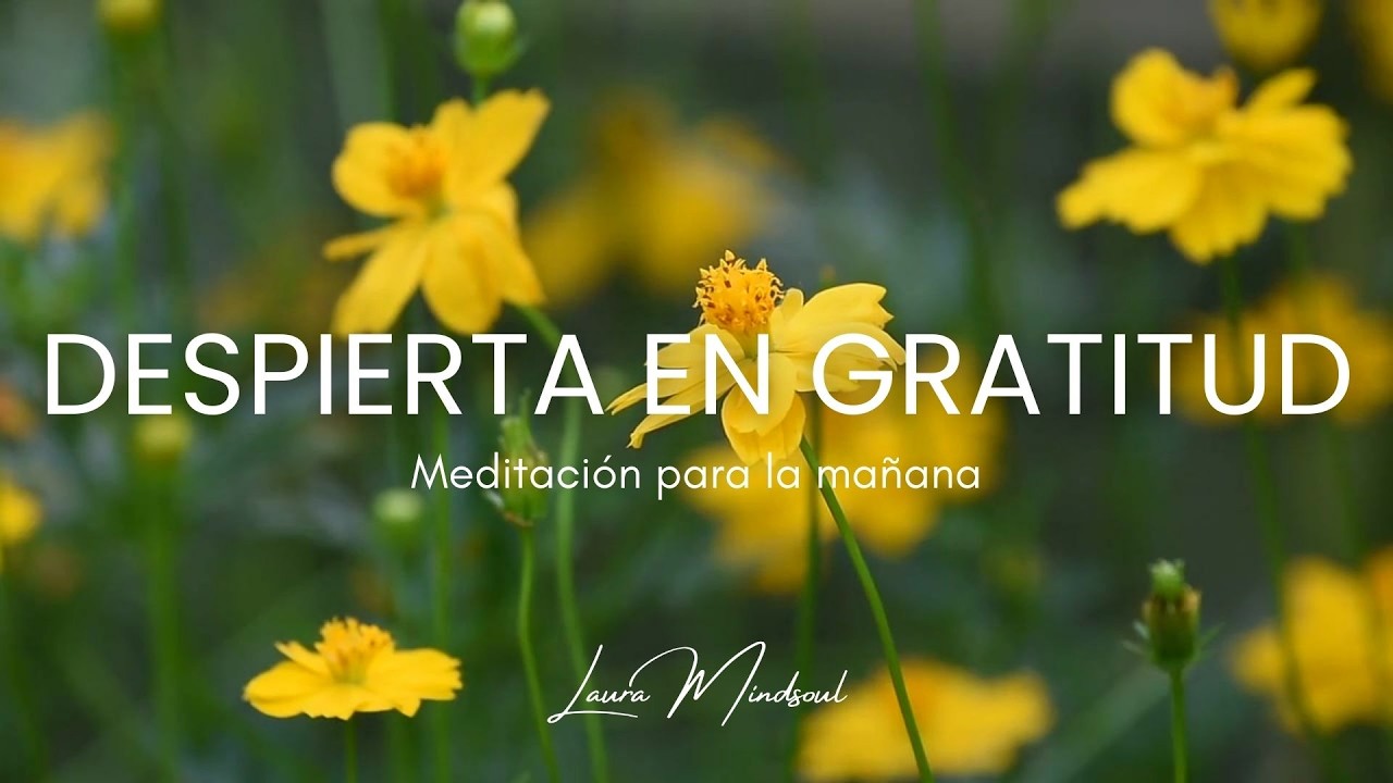 DESPIERTA EN GRATITUD (4min) Meditación guiada para iniciar el día