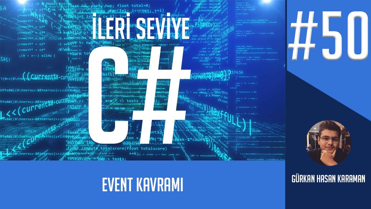 İleri Seviye  C# ve OOP Dersleri - Event