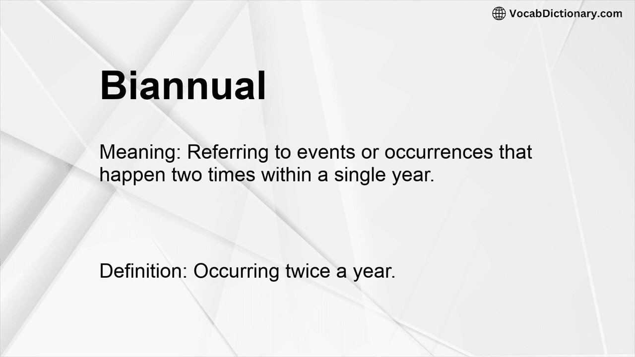 Biannual Meaning